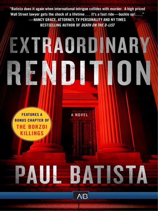 Title details for Extraordinary Rendition by Paul Batista - Available
